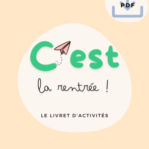 C'est la rentrée ! – Livret téléchargeable