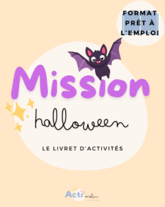 ACTI MALIN - Mission Halloween - livret d'activités à utiliser
